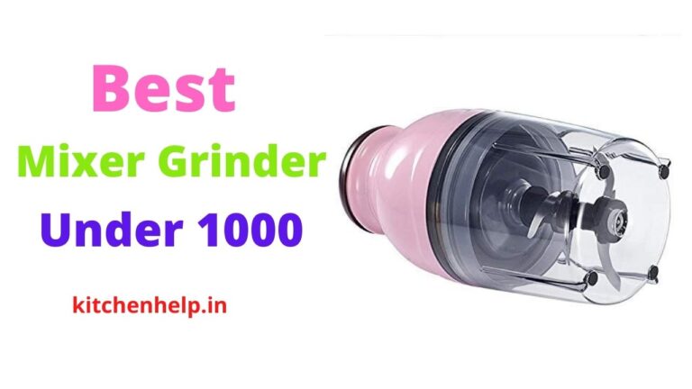 Best Mixer Grinder Under 1000 In India